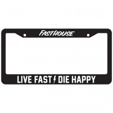 Fasthouse Live Fast Die Happy License Plate Frame
